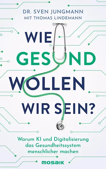 Wie gesund wollen wir sein? — Buchcover